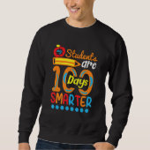Student Are 100 Days Smarter Student Teacher スウェットシャツ (正面)