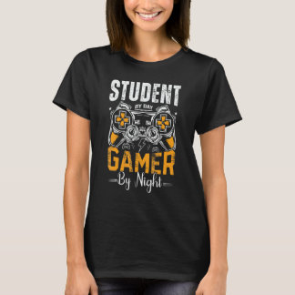 Student By Day Gamer By Night For Student Gamers B Tシャツ