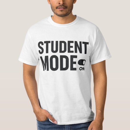 Student Mode On – Funny Study Motivation Tシャツ (正面)