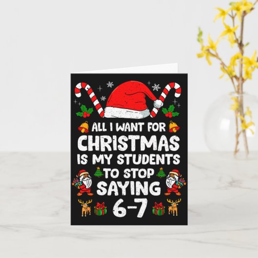 Students Saying 6-7 67 Six Seven Funny Teacher Chr カード (黄色い花)