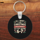 Students Saying 6-7 67 Six Seven Funny Teacher Chr キーホルダー (正面)