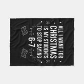 Students Saying 6-7 67 Six Seven Funny Teacher Chr フリースブランケット (正面(横))