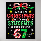 Students Saying 6-7 67 Six Seven Funny Teacher Chr ポスター (正面)