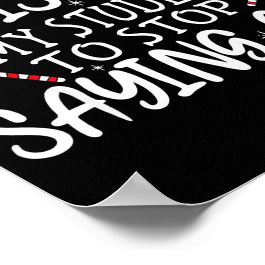 Students Saying 6-7 67 Six Seven Funny Teacher Chr ポスター (角)