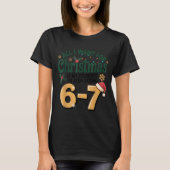 Students Saying 6-7 67 Six Seven Funny Teacher Chr Tシャツ (正面)
