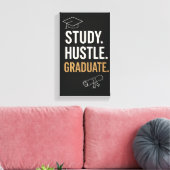 Study Hustle Graduate – モチベーションを高める学生向けウォールアート  キャンバスプリント (インサイチュ (リビング))