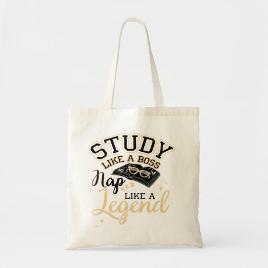 Study Like a Boss, Nap Like a Legend, College gift トートバッグ (正面)