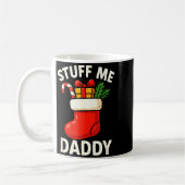Stuff Me Daddy Christmas Stocking Naughty Christma コーヒーマグカップ (左)