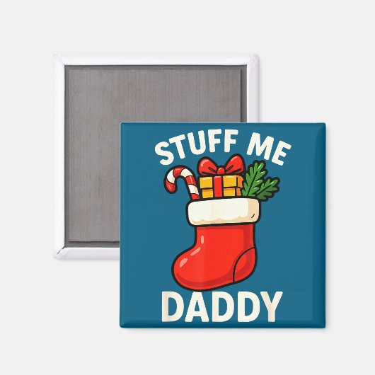 Stuff Me Daddy Christmas Stocking Naughty Christma マグネット (正面/裏面)