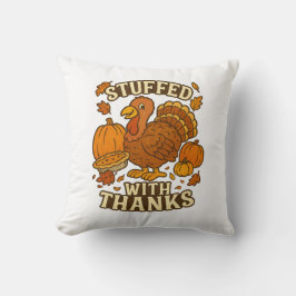 Stuffed With Thanks Thanksgiving クッション