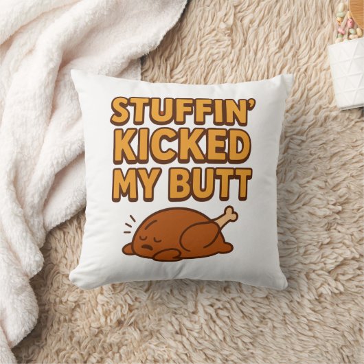 Stuffin’ Kicked My Butt Throw Pillow クッション (ブランケット)
