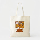 Stuffin’ Kicked My Butt Tote Bag トートバッグ (正面)