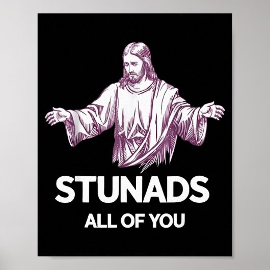Stunads All Of You Funny Jesus  ポスター (正面)