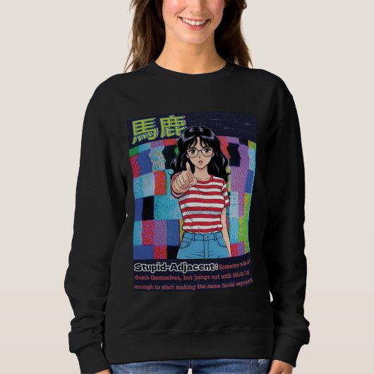 Stupid Adjacent スウェットシャツ (正面)