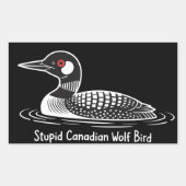 Stupid Canadian Wolf Bird Funny Canada Gift Loon  長方形シール (正面)