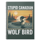 Stupid Canadian Wolf Bird Sarcastic Animal  ノートブック (正面)