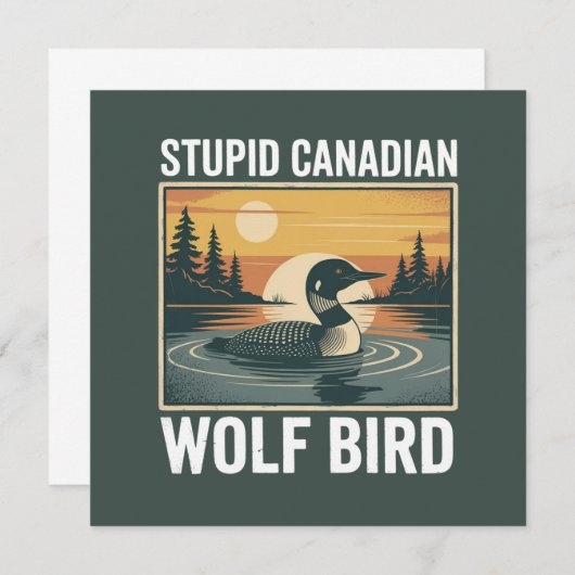 Stupid Canadian Wolf Bird Sarcastic Animal  招待状 (正面/裏面)