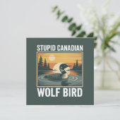 Stupid Canadian Wolf Bird Sarcastic Animal  招待状 (スタンド正面)