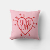 Stupid Cupid Heart With Arrows Funny Sarcastic クッション (正面)