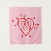 Stupid Cupid Heart With Arrows Funny Sarcastic タペストリー (正面)