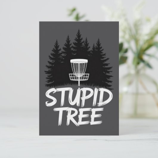 Stupid Tree Disc Golf Funny Frisbee Golf Golfer 招待状 (スタンド正面)