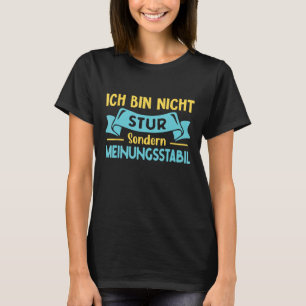 Sturkopfことわざとドイツ文字Ich Bin Nicht Stu Tシャツ