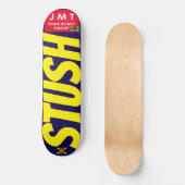 STUSH. JMT 8 1/4" スケートボードデッキ (正面)
