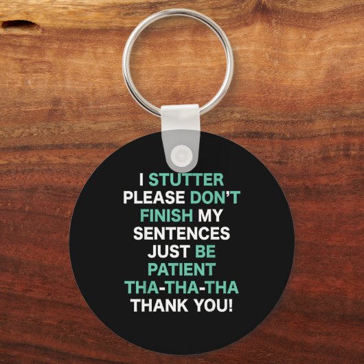 Stutter Stuttering Awareness Please Don't Finish M キーホルダー (正面)