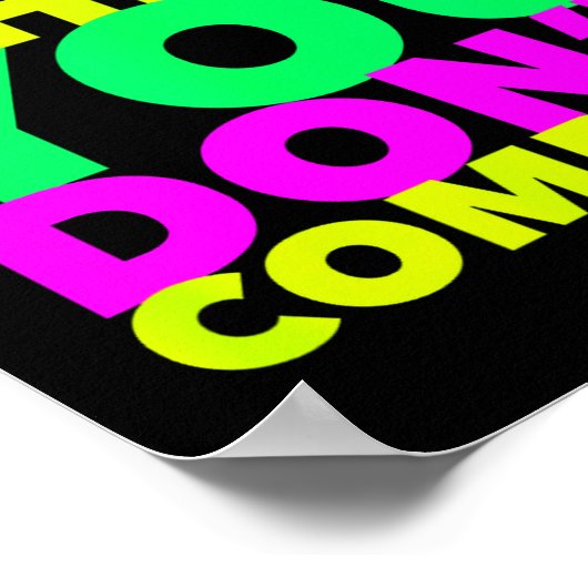 Style Conscious You Can't Compete Where You Don't  ポスター (角)