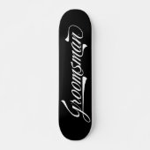 Stylish Black Retro Typography Groomsman Skateboar スケートボード (正面)