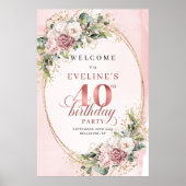 Stylish Boho Rose Gold Floral 40 Birthday Welcome ポスター (正面)