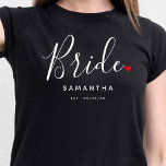 Stylish Bride Wedding Tシャツ<br><div class="desc">The perfect gift for any bride,  the fun and modern design features a stylish typography script "Bride" with cute little red love heart full stops. The design is easy to personalize with your name and established wedding date and will be the perfect keepsake from your special day.</div>
