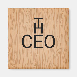 Stylish Wood Texture Magnet with The CEO Text マグネット