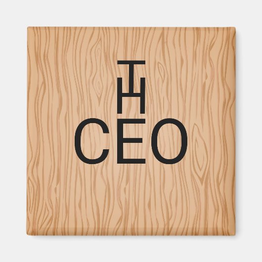 Stylish Wood Texture Magnet with The CEO Text マグネット (正面)