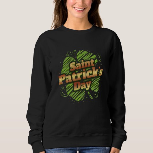 Stylized Four Leaf C Shamrock For St Patricks Day スウェットシャツ (正面)