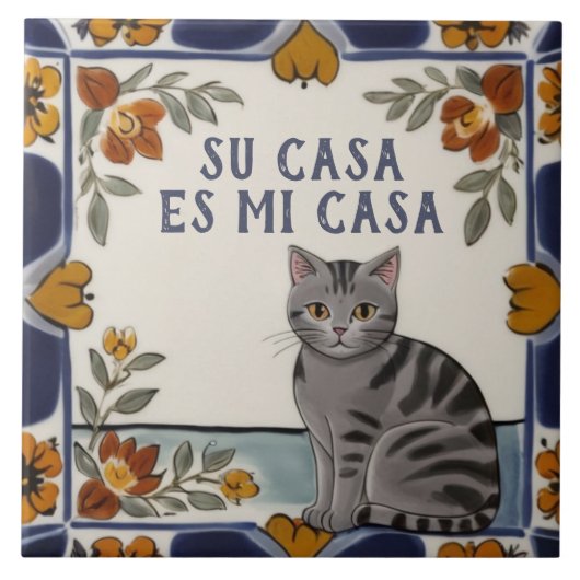 Su Casa es Mi Casa - Funny Spanish Cat Humor タイル (正面)