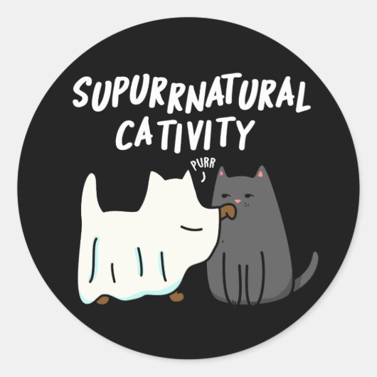 Su-purr-natural Cattivity おもしろい Cat Pun Dark BG ラウンドシール (正面)