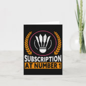 Subscription At Number 1 Funny Badminton  カード (正面)