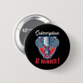 Subscription At Number 1 Funny Badminton  缶バッジ (正面&裏面)