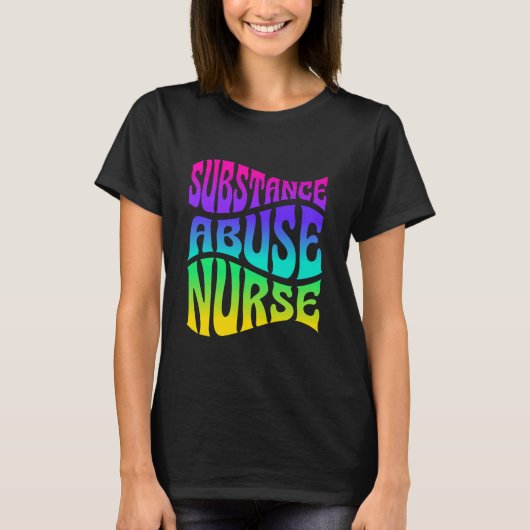 Substance Abuse Nurse Addiction Recovery Nursing Tシャツ (正面)