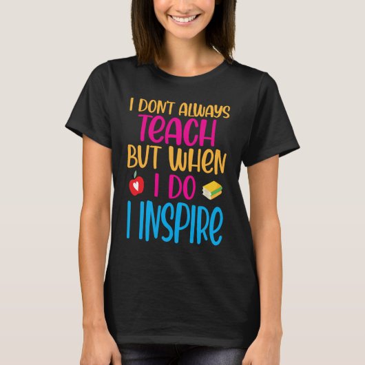 Substitute Teacher Quote  2 Tシャツ (正面)