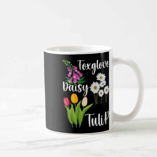 Subtle Floral Anti Trump Flowers Foxglove Daisy Tu コーヒーマグカップ (右)