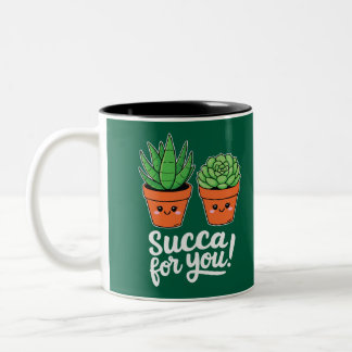 Succa For You – Cute Succulent Pun ツートーンマグカップ