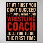 Succeed Try Doing What Your Wrestling Coach Told Y ポスター (正面)