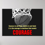 Success Courage Basketball Inspirational ポスター<br><div class="desc">Success is not final - Motivational quotes art posters and prints</div>