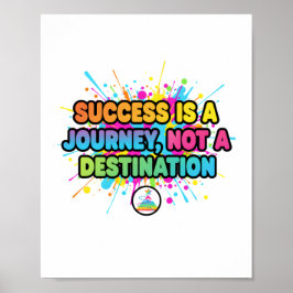 Success Is a Journey Motivational Quote Design ポスター