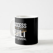 Success Is Built Not Given Motivational Quote コーヒーマグカップ (正面左)