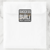 Success Is Built Not Given Motivational Quote スクエアシール (バッグ)