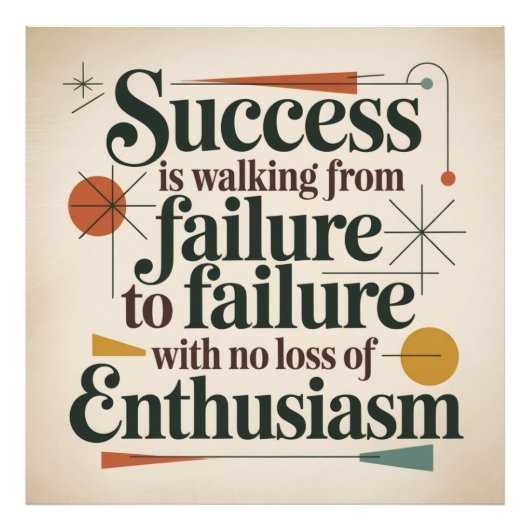 Success Is Walking From Failure To Failure フォトプリント (正面)