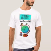 Success Secret – 世界を見るやる気を起こさせるおもしろい Tシャツ (正面)